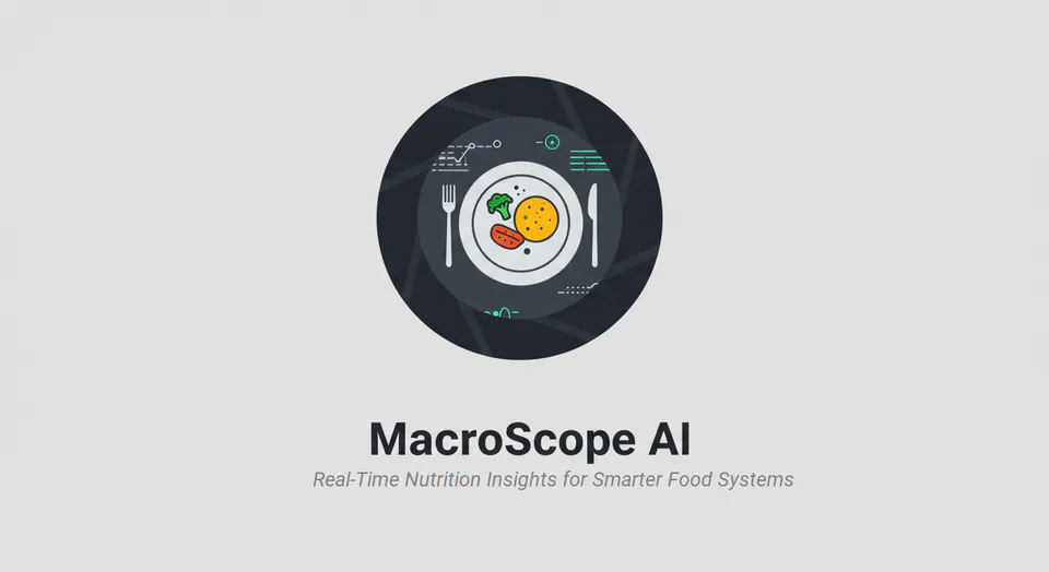 MacroScope AI: Real-Time Nutrition Insights for Smarter Food Systems